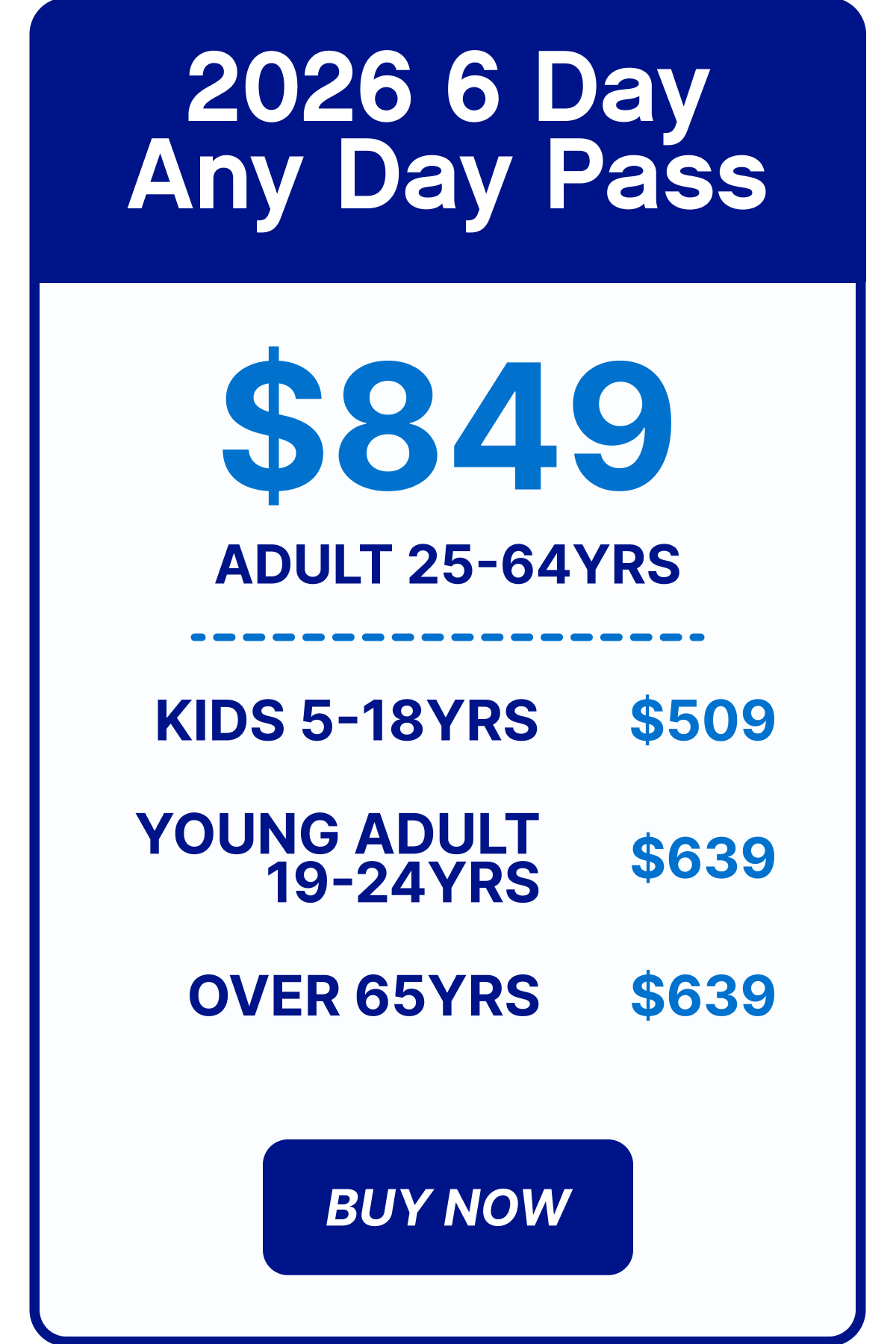 6DAD Summary Adult $849 and Kids $509