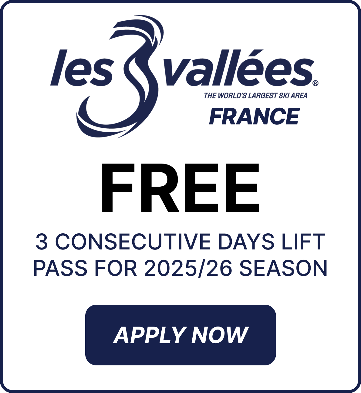 Les 3 Vallees - Free 3 Consecutive Days Lift Pass for 2025/26